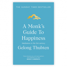 A Monks Guide to Happiness